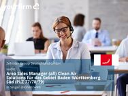 Area Sales Manager (all) Clean Air Solutions für das Gebiet Baden-Württemberg Süd (PLZ 77/78/79) - Singen (Hohentwiel)