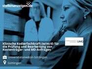 Klinische Kodierfachkraft (w/m/d) für die Prüfung und Bearbeitung von Kostenträger- und MD-Anfragen - Göttingen