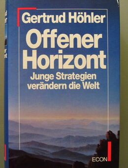 Gertrud Höhler: Offener Horizont. Junge Strategien verändern die Welt - Münster