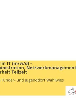 Mitarbeiter:in IT (m/w/d) - Systemadministration, Netzwerkmanagement, Datensicherheit Teilzeit - Stockach