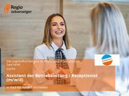 Assistent der Betriebsleitung / Rezeptionist (m/w/d) - Bad Neuenahr-Ahrweiler