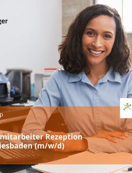 Empfangsmitarbeiter Rezeption Teilzeit Wiesbaden (m/w/d) - Wiesbaden