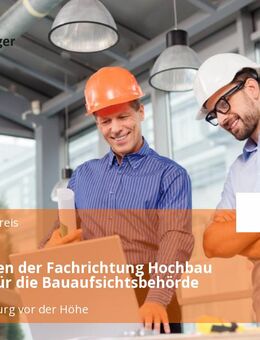 Architekten der Fachrichtung Hochbau (m/w/d) für die Bauaufsichtsbehörde - Bad Homburg (Höhe)
