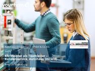 Kfz Meister als Teamleiter – Kundenservice, Autohaus (m/w/d) - Neubrandenburg