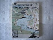 Chinesische Landschaftsmalerei,Anil De Silva,Holle Verlag,1980 - Linnich