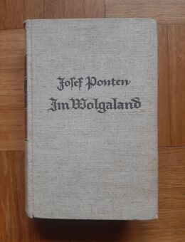 Im Wolgaland 1933 Josef Ponten - Gröbenzell