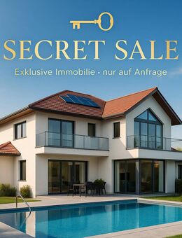 Secret Sale · Exklusive Villa in Bad Friedrichshall nur auf Anfrage! - Bad Friedrichshall