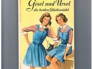 Gisel und Ursel die beiden Glücksmädel,M.Haller,Schneider Verlag,50er Jahre - Linnich