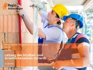 Leitung des Straßen- und Grünflächenamtes (m/w/d) - Berlin