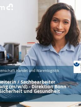 Sachbearbeiterin / Sachbearbeiter Fernlehrgang (m/w/d) - Direktion Bonn - Dezernat Sicherheit und Gesundheit - Bonn