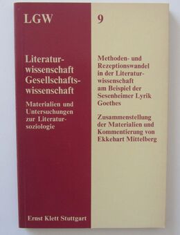 Methoden- und Rezeptionswandel in der Literaturwissenschaft am Beispiel der Sesenheimer Lyrik Goethe - Münster