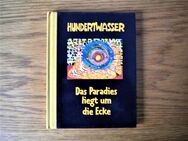 Das Paradies liegt um die Ecke,Hundertwasser,Pattloch Verlag,2002 - Linnich