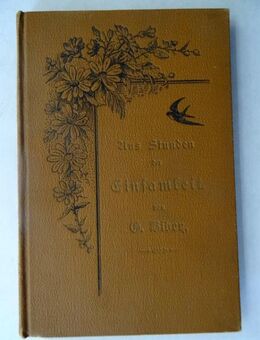 Biber, Georg. Aus Stunden der Einsamkeit. 1898. Erste Ausgabe. Gedichte aus dem Gefängnis. - Königsbach-Stein