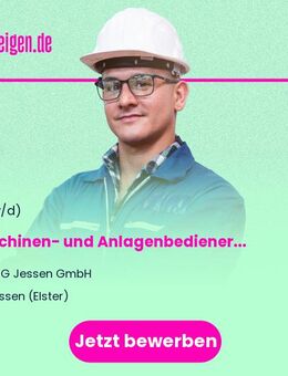 Maschinen- und Anlagenbediener - unbefristet (w/m/d) - Jessen (Elster)