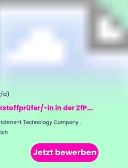 Werkstoffprüfer/-in in der ZfP (m/w/d) - Jülich