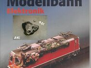 Die Modellbahn, Elektronik, Bechtermünz Verlag - Sebnitz