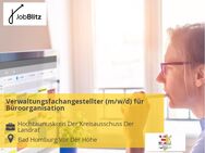 Verwaltungsfachangestellter (m/w/d) für Büroorganisation - Bad Homburg (Höhe)