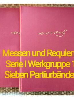 Neue Ausgabe Sämtlicher Werke Mozarts - Messen und Requiem Serie I Werkgruppe 1 - Wiehl