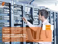 Betriebselektroniker für Rechenzentrum (m/w/d) - Aschheim