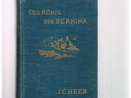 Der König der Bernina,J.C.Heer,Cottasche Buchhandlung,1924 - Linnich