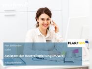 Assistent der Baustellenleitung (m/w/d) - Blankenfelde-Mahlow