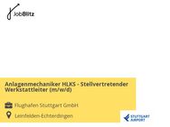 Anlagenmechaniker HLKS - Stellvertretender Werkstattleiter (m/w/d) - Stuttgart