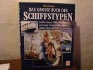 Das grosse Buch der Schiffstypen von Alfred Dudszus Verlag Pietsch Schiffe Marine Seefahrt - Bottrop