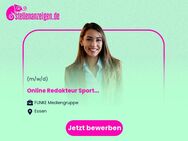 Online Redakteur Sport (m/w/d) - Essen