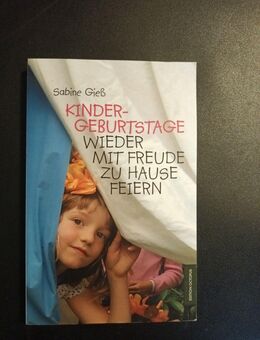 Kindergeburtstag Wieder Mit Freunden Zuhause Feiern von Sabine Gieß - Essen