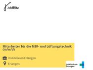 Mitarbeiter für die MSR- und Lüftungstechnik (m/w/d) - Erlangen