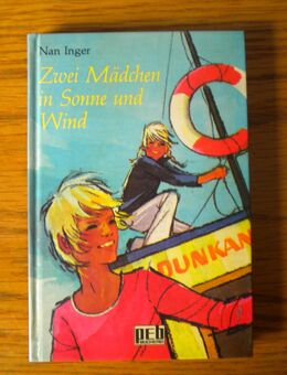 Zwei Mädchen in Sonne und Wind,Nan Inger,Engelbert Verlag,1975 - Linnich