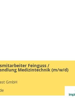 Produktionsmitarbeiter Feinguss / Wärmebehandlung Medizintechnik (m/w/d) - Buxtehude