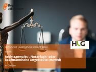 Rechtsanwalts-, Notarfach- oder kaufmännische Angestellte (m/w/d) - Gießen