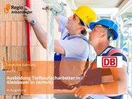 Ausbildung Tiefbaufacharbeiter:in / Gleisbauer:in (w/m/d) - Augsburg