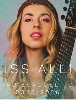2 Tickets Miss Allie Erfurt 22.11. - Reckendorf
