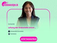 Leitung der Stabsstelle Universitätsentwicklung, Forschung und Transfer (w/m/d) - Konstanz