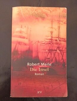 Die Insel: Roman von Merle, Robert (Taschenbuch) - Essen