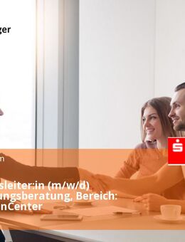 Abteilungsleiter:in (m/w/d) Finanzierungsberatung, Bereich: ImmobilienCenter - Ulm