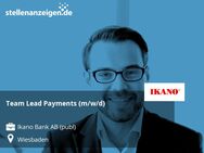 Team Lead Payments (m/w/d) - Wiesbaden