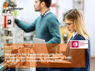 Meister*in für Veranstaltungstechnik, Bühnen- oder Beleuchtungsmeister*in oder Fachkraft für Veranstaltungstechnik (m/w/d) in Teilzeit - Lübeck