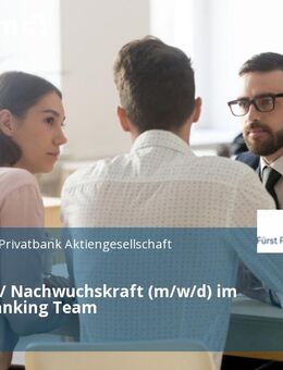 Assistenz / Nachwuchskraft (m/w/d) im Private Banking Team - Nürnberg