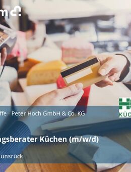 Einrichtungsberater Küchen (m/w/d) - Simmern (Hunsrück)
