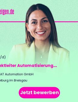 Projektleiter (m/w/d) Automatisierung - Freiburg (Breisgau)