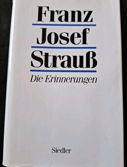 Franz Josef Strauß - Die Erinnerung (gebundene Ausgabe) - Essen