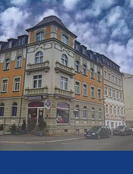 Wohn-und Geschäftshaus in Plauen Kapitalanlage mit Ausbaupotenzial - Plauen