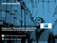 Disponent / Einsatzplaner (m/w/d) im Technischen Service / Kundendienst - Altdorf (Nürnberg)