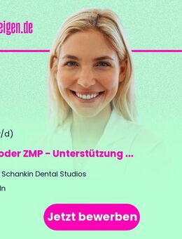 ZFA oder ZMP (m/w/d) - Unterstützung in Assistenz und/oder Prophylaxe - Köln