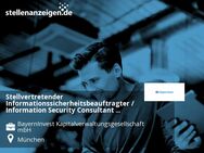 Stellvertretender Informationssicherheitsbeauftragter / Information Security Consultant (m/w/d) - München