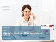 Mitarbeiter Empfang / Office Management (w/m/d) - Eschbach (Baden-Württemberg)