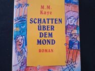 Schatten über dem Mond Melodram Roman von M. M. Kaye (Taschenbuch) - Essen